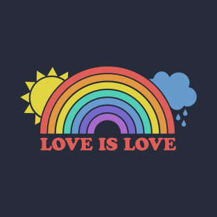 Love is Love T-Shirt