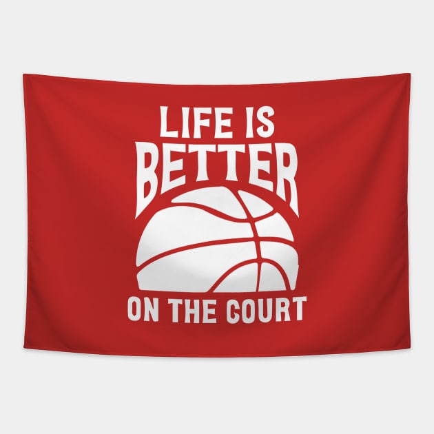 T-shirt Life Is Better On The Court Cool Beautiful Nice Tapestry by ActivLife