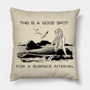 A good spot for a surface interval Pillow