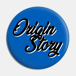 Origin Story - Black Pin