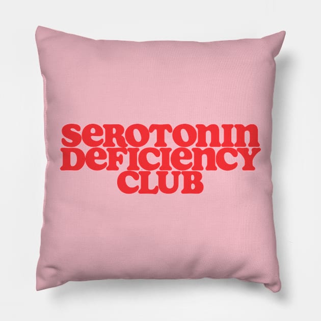 Serotonin Deficiency Club Shirt, Mental Health Shirt, Y2k Depression Shirt, Serotonin Shirt, Funny mental health Pillow by Y2KSZN