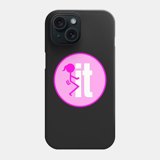 F IT Sticker Pink - Woman Phone Case by  The best hard hat stickers 