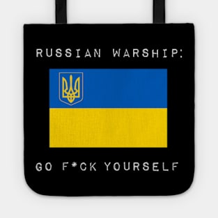 Russian Warship - Go F*ck Yourself Ukraine Tote