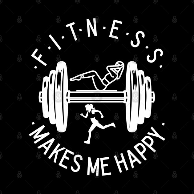 Fitness Makes Me Happy by MIRO-07