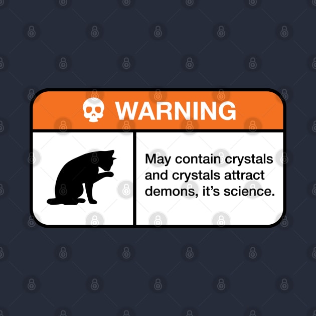 Warning: May Contain Crystals by Yue