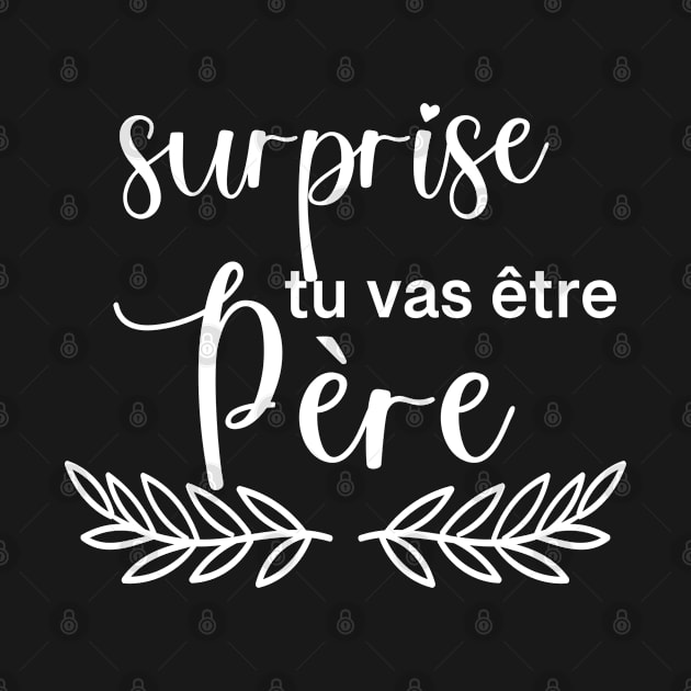 surprise tu vas être Père by Iconic Design