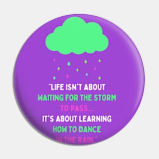 Dancing in the Rain Pin