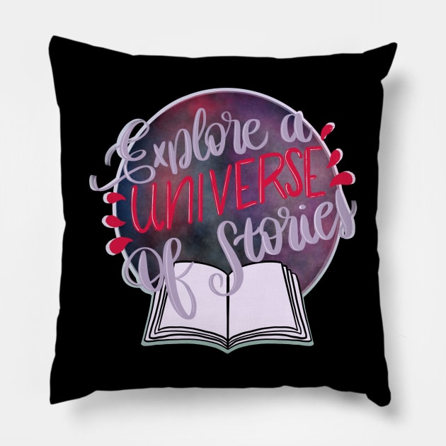 Explore a universe of stories Pillow by PrintAmor