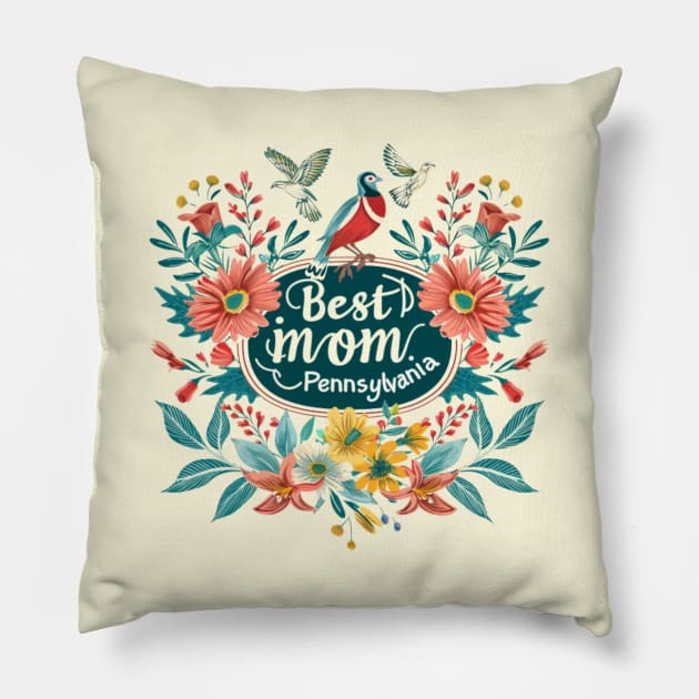 Best Mom in the PENNSYLVANIA, mothers day gift ideas, love my mom Pillow by Pattyld