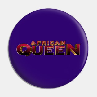 African Queen Pin