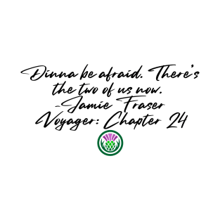 Jamie Fraser Quote T-Shirt