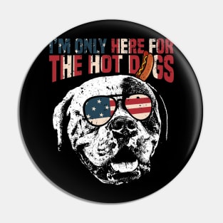 I'm only here for the hot dogs Pin