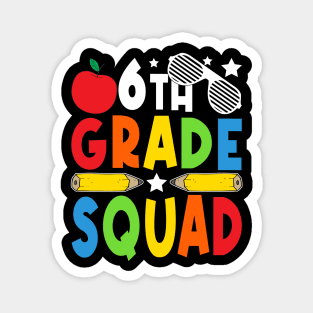 6th Grade Squad Teachers Boys Girls Funny Back To School Magnet