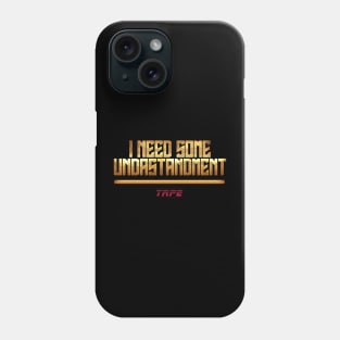 Undastandment Gold Phone Case