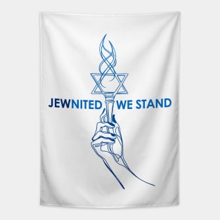 JEWnited we stand  - Shirts in solidarity with Israel Tapestry