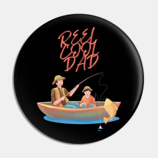 Reel Cool Dad Fishing Apparel Pin