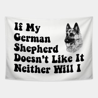 Funny German Shepherd Lover Saying Tapestry