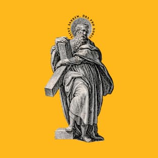 St Andrew, Ora pro nobis - Pray for us T-Shirt