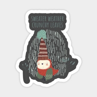 Sweater weather crunchy leaves Magnet