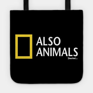 ALSO ANIMALS! - Disnerland Parody Tote