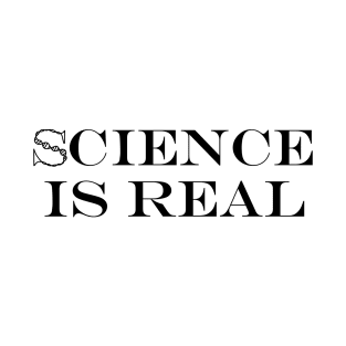 Science is Real T-Shirt