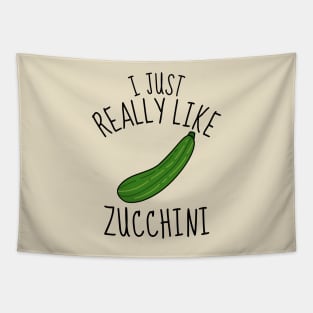 I Just Really Like Zucchini Funny Tapestry