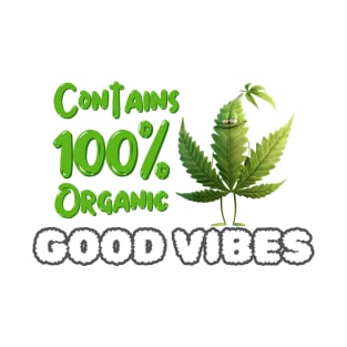 Organic Good Vibes | Smiling Marijuana Leaf T-Shirt