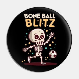 "Bone Ball Blitz." design Pin