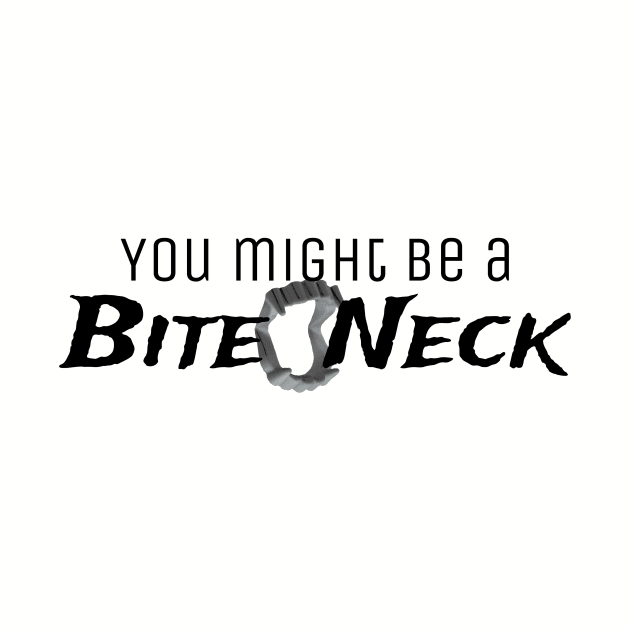 Bite Neck black letters by HighDive