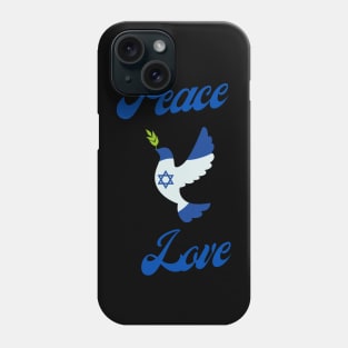 Peace, Israel, Love Phone Case