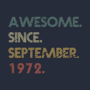 Awesome Since September 1972 T-Shirt