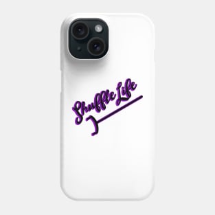 Shuffle Life Phone Case