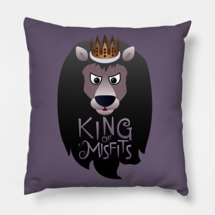 King of Misfits Pillow