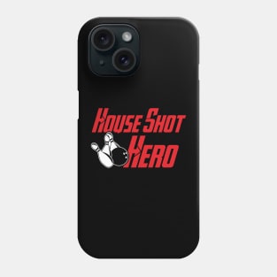 House Shot Hero Phone Case