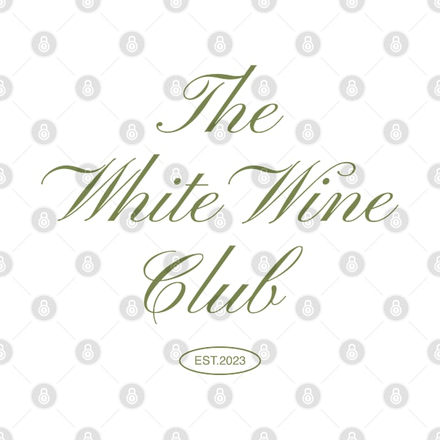 The White Wine Club - Green Edition by pelicanfly