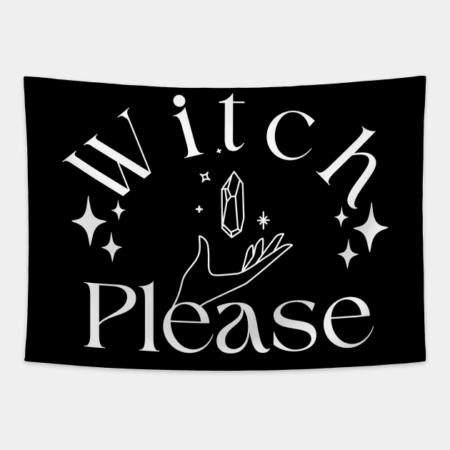 Witch Please Tapestry by Wolfy's Studio