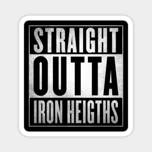 Straight Outta Iron Heights Magnet