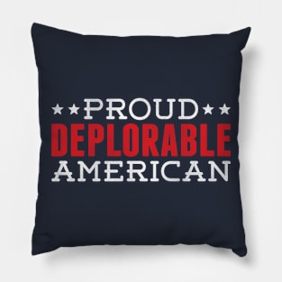 PROUD DEPLORABLE AMERICAN Pillow