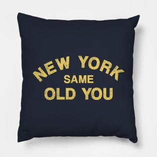 New York Same Old You Vintage Pillow