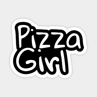 Pizza Girl Magnet