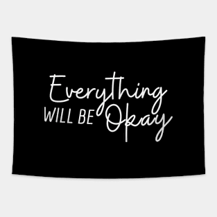 Everything Will Be Okay Tapestry