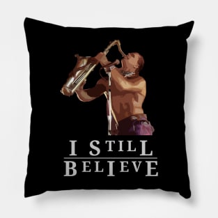 I still believe Pillow