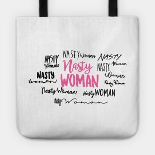 Nasty Woman Tote