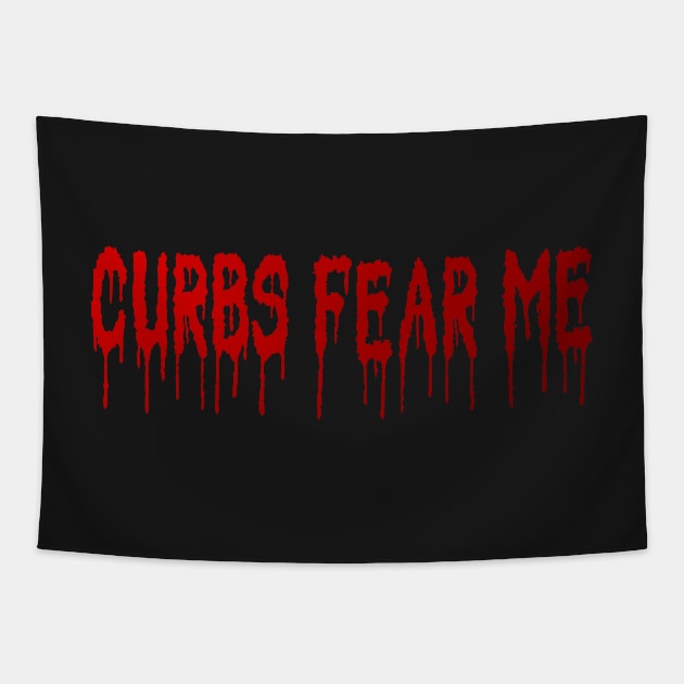 Copy of funny bumper curbs fear me Tapestry by masterpiecesai