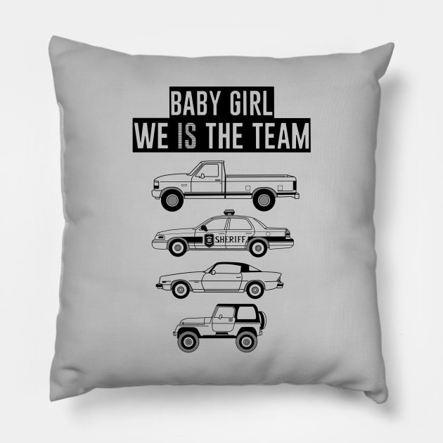 Babygirl, We Is The Team Pillow by slomotionworks