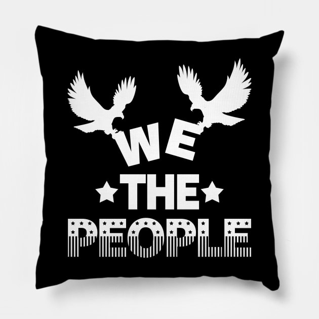 Proud Patriotic American Freedom Lover We The People Slogan Pillow by Originals By Boggs