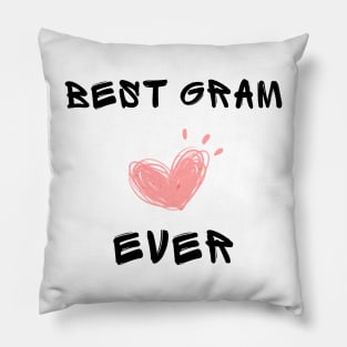 Best gram ever Pillow