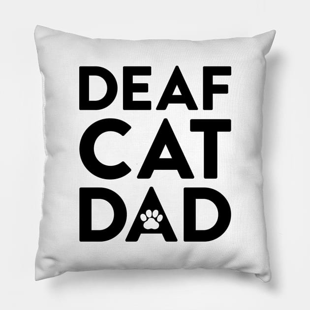 Deaf Cat Dad Pillow by Tennifer