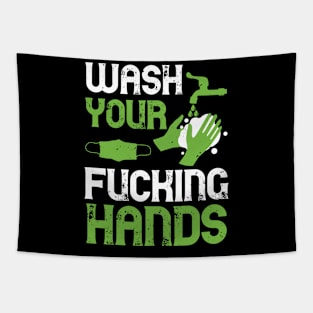 Wash Your Fucking Hands Tapestry