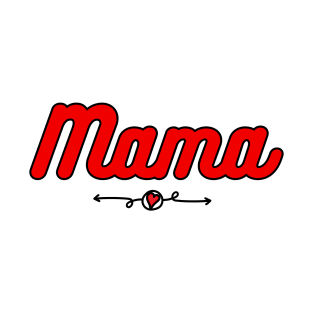 Mama Valentine T-Shirt